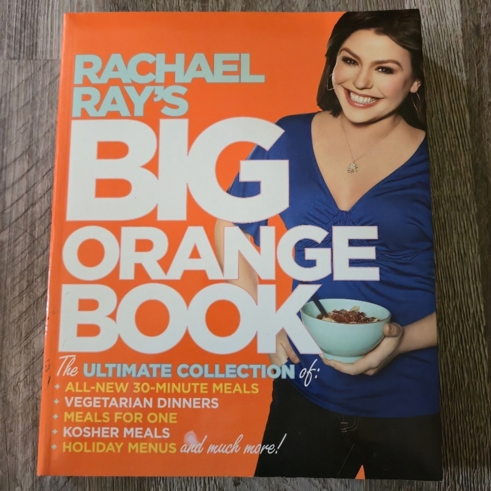 Rachael Ray's Big Orange Book Cookbook Fast Easy Meals‎